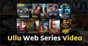 All Ullu Web Series List 2022 | Ullu Web Series Videos Download Free